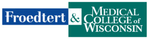 Froedtert and Medical College of Wisconsin
